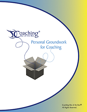 Personal Groundwork for Coaching®